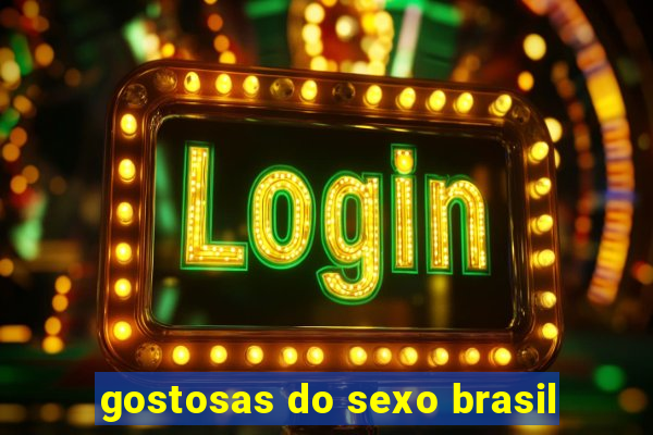 gostosas do sexo brasil